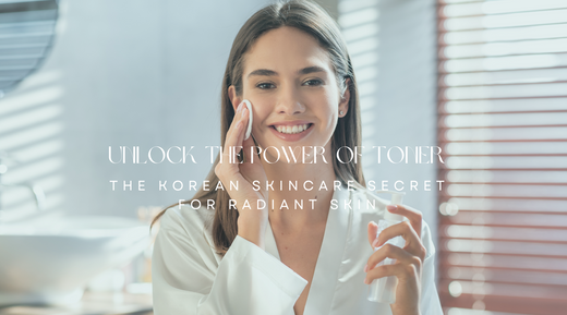 Unlock the Power of Toner: The Korean Skincare Secret for Radiant Skin MyAllures